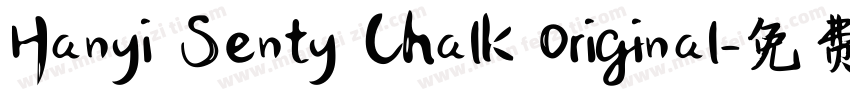 Hanyi Senty Chalk Original字体转换
